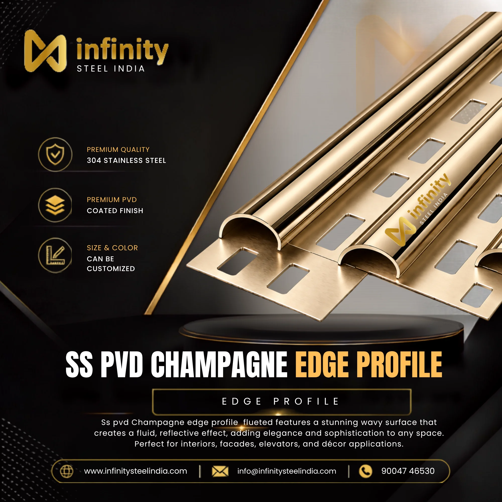 SS PVD Champagne Edge Profile, SS PVD Champagne Edge Profile Manufacture, SS PVD Champagne Edge Profile Suppliers- Infinity Steel India