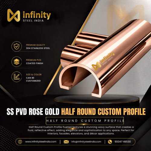 SS PVD Rose Gold Half Round Custom Profile