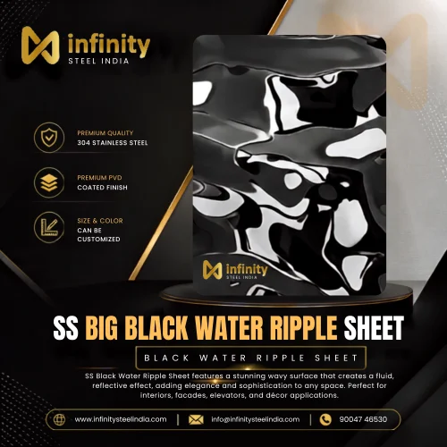 ss big Black Water Ripple Sheet